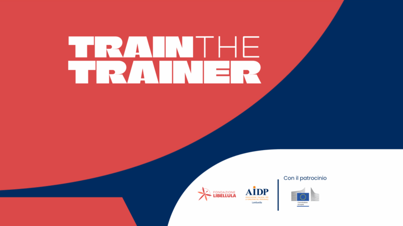 TRAIN THE TRAINER: UN PERCORSO DI FORMAZIONE PER CHI CRESCE CON LE NUOVE GENERAZIONI