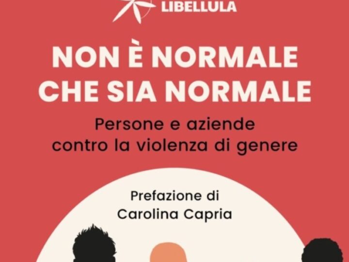 “Conto in Rosso”: la campagna di Fondazione Libellula contro la violenza di genere e il libro “Non è normale che sia normale”